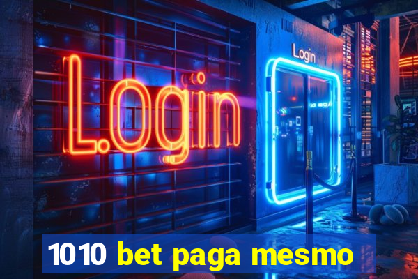 1010 bet paga mesmo